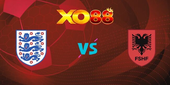 XO88 Nhận định soi kèo Anh vs Albania, 02h45 – 22/03/2025