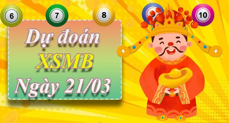 XO88 Dự đoán XSMB ngày 21/03 – Dự đoán XSMB hôm nay