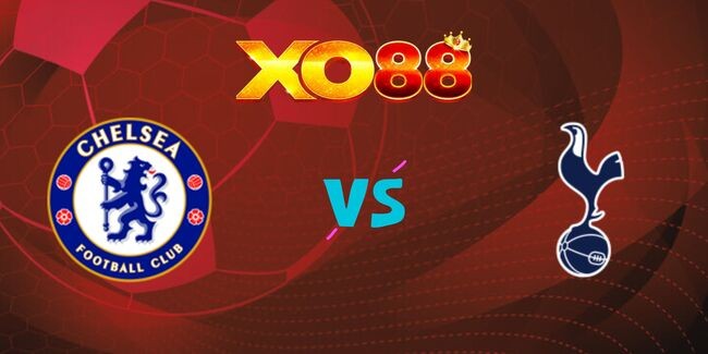 XO88 Nhận định soi kèo Chelsea vs Tottenham, 02h00 – 04/04/2025