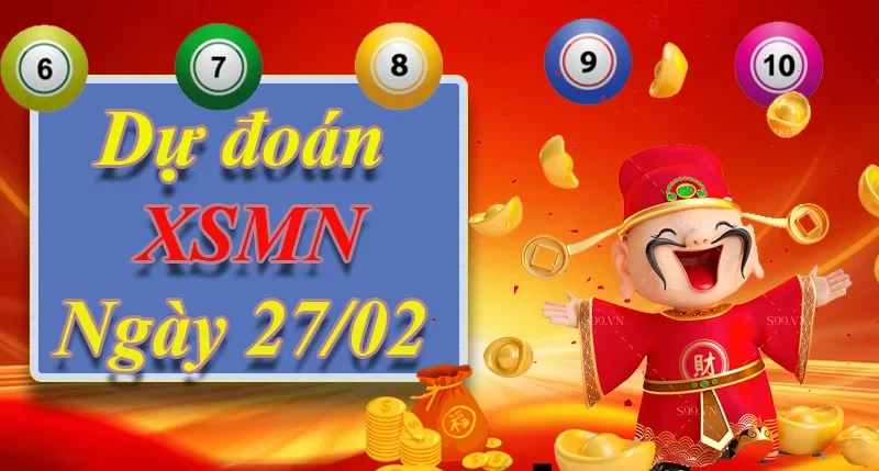 XO88 Dự đoán XSMN ngày 27/02 – Dự đoán XSMN hôm nay