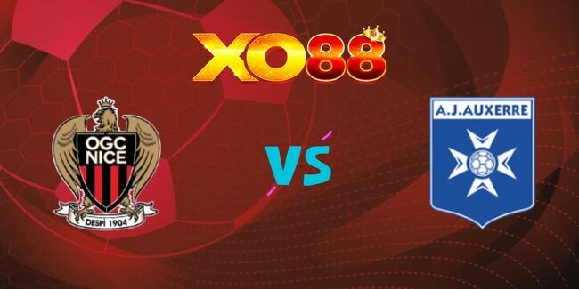 XO88 Nhận định soi kèo Nice vs Auxerre, 02h45 15/03/2025
