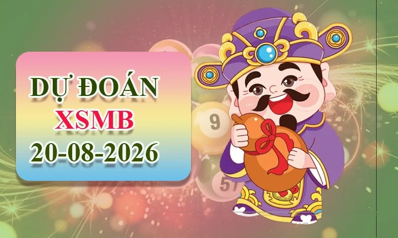 XO88 Dự đoán XSMB ngày 20/08 - Dự đoán XSMB hôm nay
