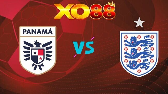 XO88 Nhận định Panama vs Anh, 04h00 ngày 28/06/2026