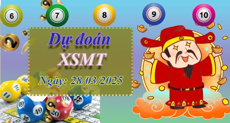 XO88 Dự đoán XSMT ngày 28/03 – Dự đoán XSMT hôm nay