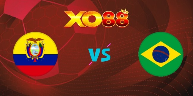 XO88 Nhận định soi kèo Ecuador vs Brazil, 06h00 – 06/06/2025