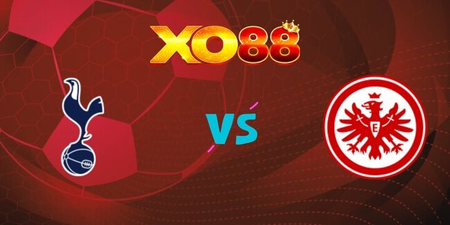 XO88 Nhận định soi kèo Tottenham vs Eintracht Frankfurt, 02h00 – 11/04/2025