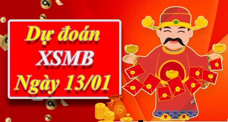XO88 Dự đoán XSMB ngày 13/01 – Dự đoán XSMB hôm nay