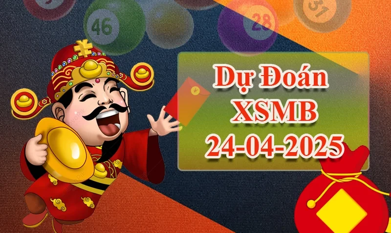 XO88 Dự đoán XSMB ngày 24/04 – Dự đoán XSMB hôm nay