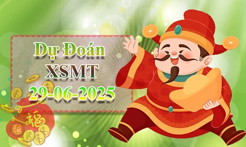 XO88 Dự đoán XSMT ngày 29/06 – Dự đoán XSMT hôm nay